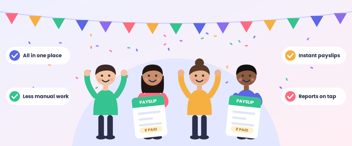 Illustration of staff celebrating with payslips, labelled All in one place, Less manual work, Instant payslips and Reports on tap.